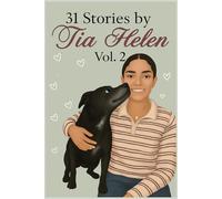 31 Stories by Tía Helen: Volume 2