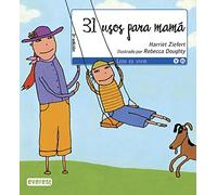 31 usos para mamá (Leer es vivir)