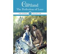 310. The Perfection of Love (The Eternal Collection)