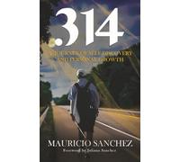 314: A Journey of Self Discovery and Personal Growth