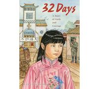 32 Days: A Story of Faith and Courage
