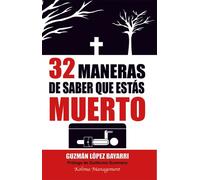 32 maneras de saber que estas muerto (Crecimiento personal)
