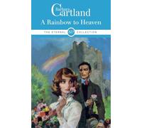 327. A Rainbow to Heaven (The Eternal Collection)