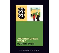 33 1/3 - Brian Eno's Another Green World