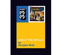 33 1/3 - James Brown's Live at the Apollo