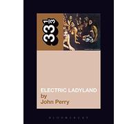 33 1/3 - Jimi Hendrix's Electric Ladyland: 08
