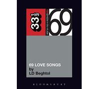 33 1/3 - The Magnetic Fields' 69 Love Songs: A Field Guide