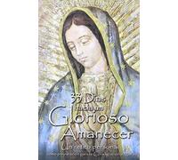 33 Dias Hacia Un Glorioso Amanecer