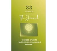 33 Echoes: The Journal