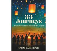 33 Journeys: A whole world of hope, change, and positivity