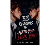 33 Reasons to Hate You, Love You