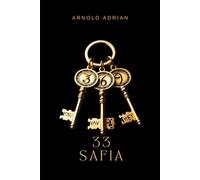 33 SAFIA: Ancient African Wisdom