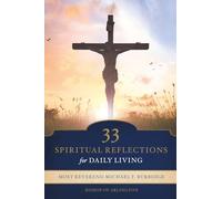33 Spiritual Reflections for Daily Living