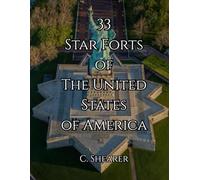 33 Star Forts of the United States of America