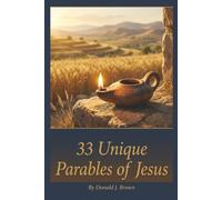 33 Unique Parables of Jesus