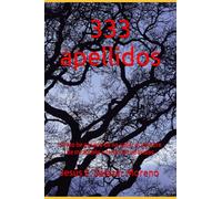 333 apellidos: Cómo he pasado de no saber el nombre de mi abuelo a tener 333 apellidos