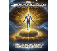 333 Benefits of Grounding: Originators of the Med Bed
