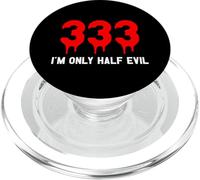 333 I'm Only Half Evil Divertido Halloween 2025 PopSockets PopGrip para MagSafe