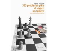 333 Problemas Para El Viajero Sin Tablero