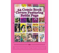 34 Comic Book Covers Featuring Bettie Page: Volume 1