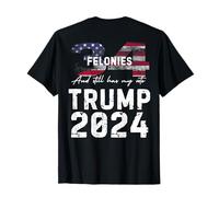 34 Delitos graves y todavía tiene mi voto Camiseta