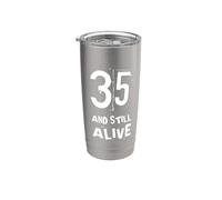 35 And Still Alive 35 Funny Birthday Party - 35 años Vaso térmico de acero inoxidable de doble pared