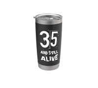 35 And Still Alive 35 Funny Birthday Party - 35 años Vaso térmico de acero inoxidable de doble pared