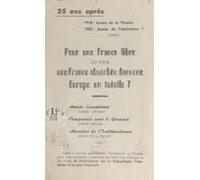 35 Ans Après 1918 : Année De La Victoire 1953 : Année De Labdication ?