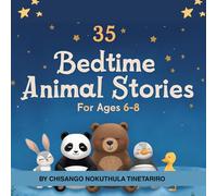 35 Bedtime Animal Stories for Ages 6-8