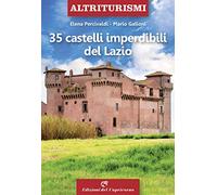 35 castelli imperdibili del Lazio