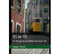 35 in 35: 35 things to do before you turn 36