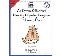 35 Lesson Plans - An Orton-Gillingham Reading & Spelling Program
