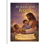 35 Stories With Jesus Vol. 1