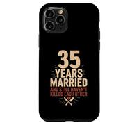 35 Years of Marriage & Still Haven't Killed Each Other Carcasa para iPhone 11 Pro
