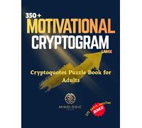 350 Cryptogram for adults: Cryptoquotes puzzle books About Courage, Positivity & Personal Grow, Cryptogram Puzzle for adults
