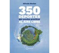 350 Deportes Que Puedes Practicar Al Aire Libre