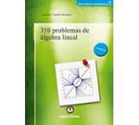 350 Problemas De Álgebra Lineal (2ª Ed.)