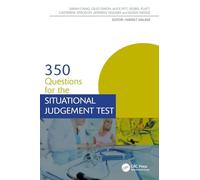 350 Questions for the Situational Judgement Test (Medical Finals Revision Series)