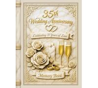 35th Wedding Anniversary Memory Book - Celebrating 35 Years of Love: Guest Book for collectong best wishes and congratulations from family and friends for Coral Marriage Jubilee