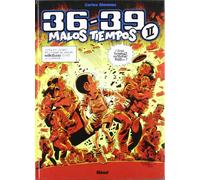 36-39: Malos tiempos 2: N° 2 (Carlos Giménez)