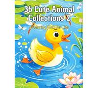 36 Cute Animal Collections 2: a Coloring Book For Kids