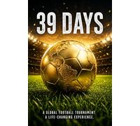 36 Days To Glory: The Ultimate 2026 Football Tournament Guide