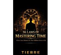 36 LAWS OF TIME MASTERING