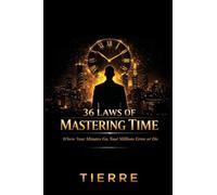 36 LAWS OF TIME MASTERING