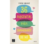 36 preguntas para enamorarte de mí (Ficción)