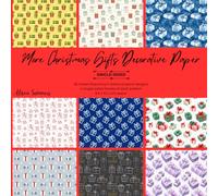 36 Sheets More Christmas Gift-Themed Decorative Paper Pad for Scrapbooking: 9 Single-Sided Holiday Present Style Designs 8.5" x 8.5" for Journalling, Card Making, Origami & Other Crafts