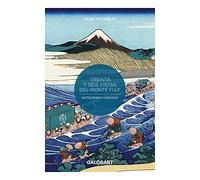 36 VISTAS DEL MONTE FUJI POR HOKUSAI y HIROSHIGE (ILUSTRADO)