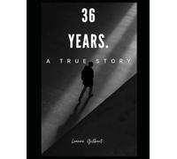 36 Years: Ray Gilbert Is Innocent - The True Story