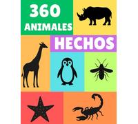 360 Datos Curiosos sobre Animales para Niños de 8-12 Años: Hechos Divertidos y Sorprendentes del Reino Animal | Libro Educativo Infantil