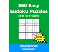 360 Easy Sudoku Puzzles: 4 per page with Solutions